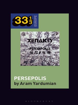 cover image of Iannis Xenakis's Persepolis